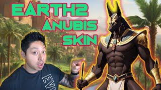 Earth2 Anubis Skin!