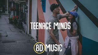 Jubël - Teenage Minds (8D Music)