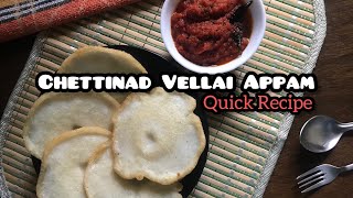 Chettinad Vellai Appam | Quick Recipe | Easy breakfast