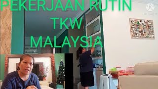 Begini lah pekerja an TKW Malaysia bersih bersih rumah majikan