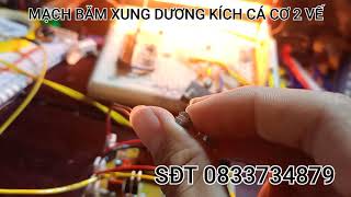 Test tra mạch băm xung dương cho anh TÈO ở hà nội sđt 0833734879