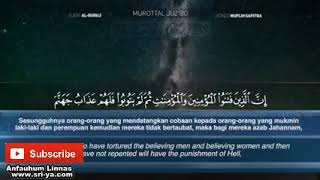 Murattal Al Qur'an   085   Surat Al Buruj Ustadz Muflih Safitra