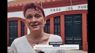 TV- 7tv María Marín :  “enterrar el Plan de Recuperación de los Suelos Mineros”