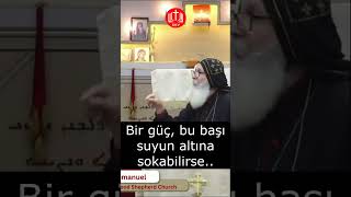 Mar Mari Emmanuel Vaaz Türkçe Çeviri 4