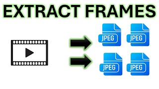 How To Extract Frames From A Video