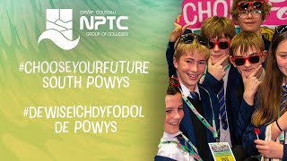 #ChooseYourFuture South Powys | #DewisEichDyfodol De Powys