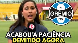 ACONTECEU APÓS EMPATE! FOI ANUNCIADO AGORA! MARTELO BATIDO! NOTÍCIAS DO GRÊMIO