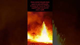 Le Eruzioni Più Potenti della Storia Quando la Terra Ha Tremato #shorts #curiosità #vulcano #lava