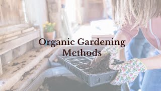 Organic Gardening Methods