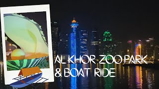 AL KHOR ZOO PARK || BOAT RIDE || AL CORNICHE || MaHaVlogs