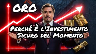 L’Oro al Suo Massimo Storico: Perché È l’Investimento Sicuro del Momento