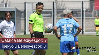 Çatalca Belediyespor:7 - İpekyolu Belediyespor: 0 (Geniş Özet)