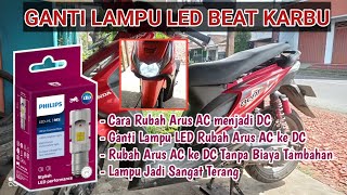 Cara Merubah Arus AC Ke DC Motor Beat Karbu || Nyala Terang Dan Stabil