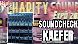 KAEFER | SOUNDCHECK | charity sound expo #battleofthesoundstv