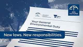 The new general environmental duty for all Victorians