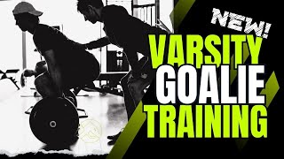 Varsity Goalie Academy: Off-Season Training