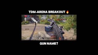 TDM🔥ARENA BREAKOUT!!