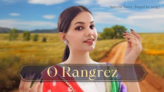 Cover | O Rangrez | #shreyaghoshal #javedbashir