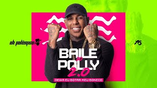 Oh Polêmico   DEIXA EU BOTAR MEU BONECO Videoclipe Oficial  BAILE DO POLLY 2 0