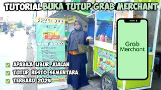 TERBARU 2024! TUTORIAL MENGATUR BUKA TUTUP GRAB MERCHANT GRABFOOD APABILA LIBUR JUALAN TANPA RIBET