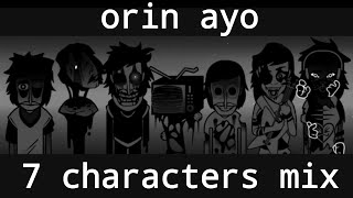 7 characters mix - incredibox orin ayo (remake) mix