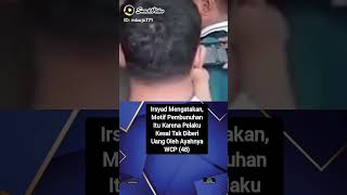 Oknum TNI bunuh ayah nya !!!