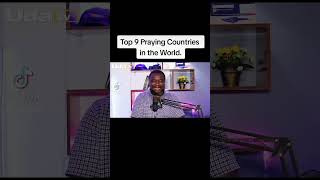 Top 9 Praying Countries in the World