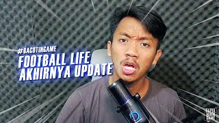 Update Football Life!! Football Life 2024 V2 akan segera rilis broww #BACOTINGAME