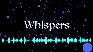 whispers (original)