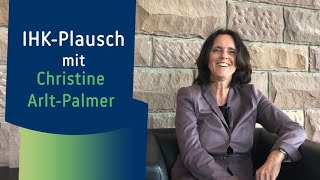 IHK-Plausch mit Christine Arlt-Palmer