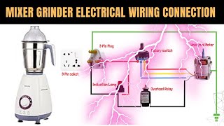 Mixer Grinder electrical wiring connection diagram ||