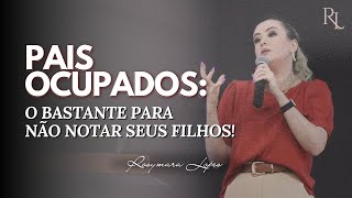 O segredo para criar filhos felizes e saudáveis! | Família Cristã | Rosymara Lopes