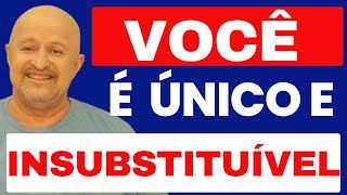 VOCÊ É ÚNICO E INSUBSTITUÍVEL BASTA  ACREDITAR (Mensagem de Reflexão e uma Oração Poderosa)