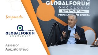 Podcast com Augusto Bravo no Global Fórum Oncologia DF