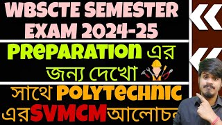 WBSCTE SEMESTER EXAM 2024-25| Diploma SVMCM Scholarship| Wbscte| SCTVESD| WBSCTE Online Registration