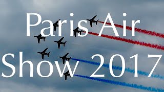 PARIS AIR SHOW 2017 | Trailer