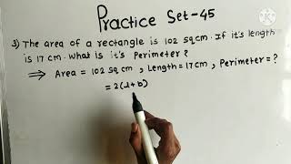 Practice set 45  Class 7 Perimeter and Area