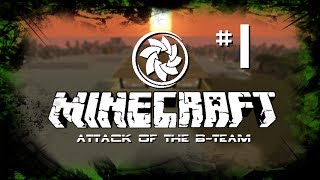 Minecraft: Attack Of The B-Team - Ep.1