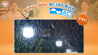 TVC quảng cáo - AC Led Bulb | SanMedia