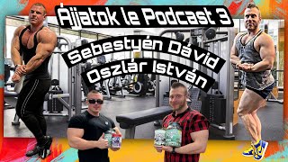 °°° Team Oszlár °°° | Ájjatok le Podcast 3 - Sebestyén Dávid |