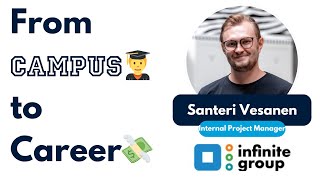 From Campus to Career - Santeri