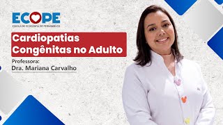 Curso de Cardiopatia Congênita - Vídeo Explicativo