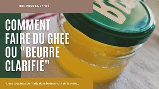 COMMENT FAIRE DU GHEE OU "BEURRE CLARIFIÉ"🧈N°41