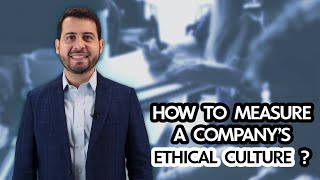 Corporate Governance Pills: What is Ethical Culture? How can we measure it?