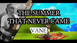 The Summer That Never Came [Vane] Band Cover