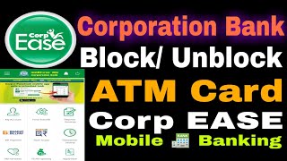 Block/ Unblock ATM Card Ko Kaise Karen|| How To Block/Unblock ATM Card Of Corporation Bank||