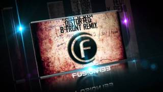 Zany & DV8 - Distorted (B-Front Remix) (HQ + HD Preview) - Fusion 133