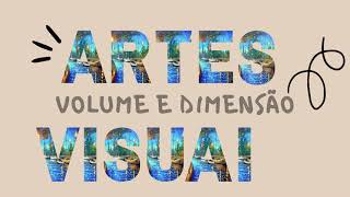 ELEMENTOS VISUAIS: Volume e dimensão