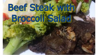 How to cook classic beef steak l Steak with broccoli salad l Beef Recipe 2021