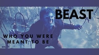 Beast - Who You Were Meant To Be